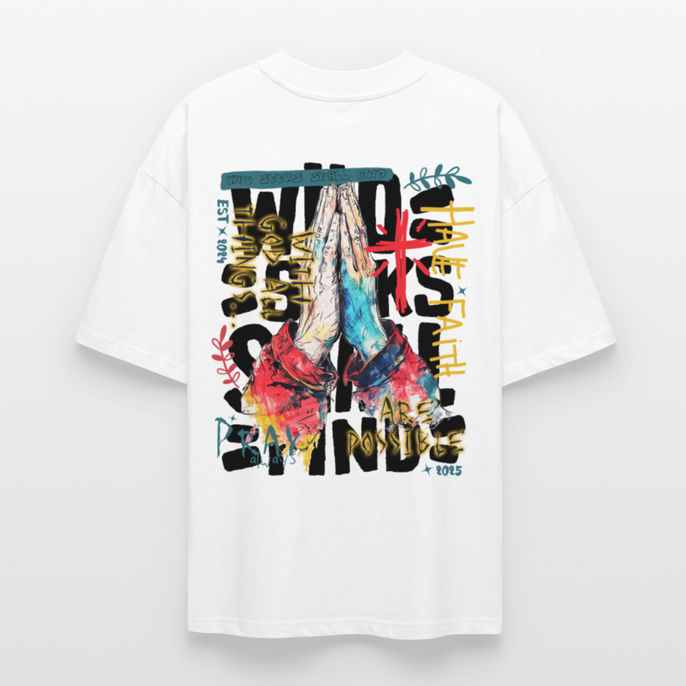 Therondir, Beten, 1st | Blaster, Oversize Bio T-Shirt, Unisex - Weiß